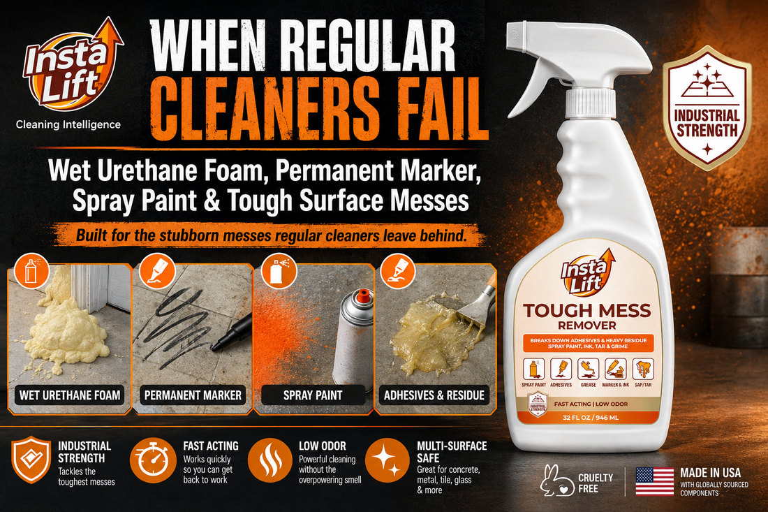 InstaLift Tough Mess Remover for cleaning wet urethane foam, permanent marker, spray paint, adhesive residue, and stubborn hard-surface messes.