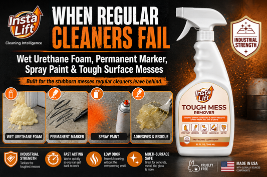 InstaLift Tough Mess Remover for cleaning wet urethane foam, permanent marker, spray paint, adhesive residue, and stubborn hard-surface messes.