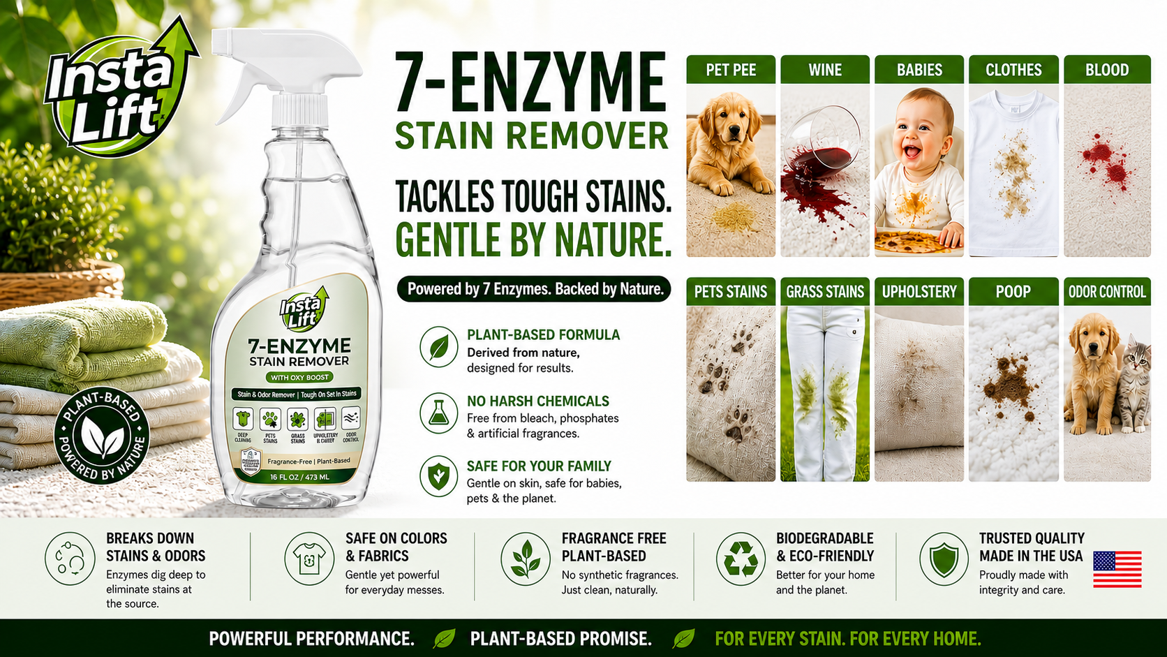 InstaLift 7-Enzyme Stain Remover plant-based cleaning product ad showing a spray bottle beside towels and greenery, with benefit claims for tough stains, odor removal, color-safe fabrics, fragrance-free ingredients, biodegradability, and made in USA quality. The graphic includes ten stain-use examples: pet pee, wine, babies, clothes, blood, pet stains, grass stains, upholstery, poop, and odor control.